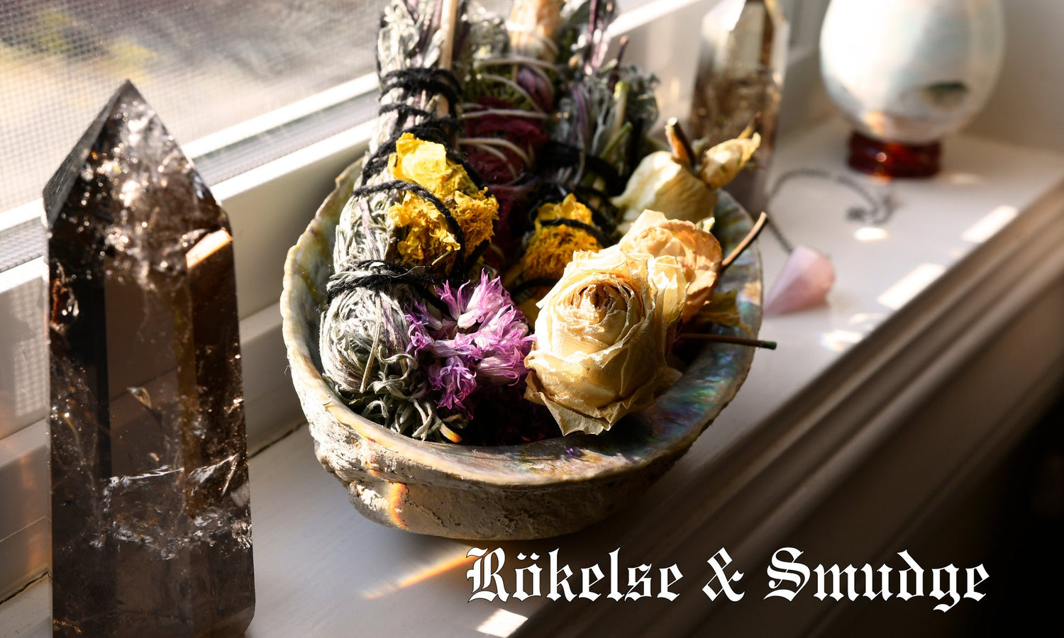 Rökelse & "Smudge"