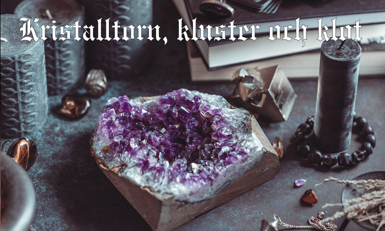 Kristalltorn, kluster & klot