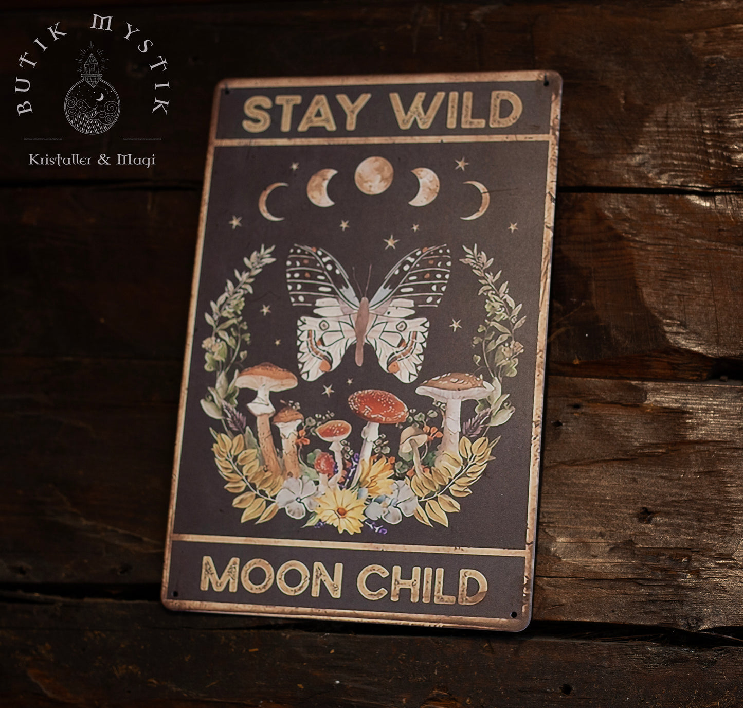 Plåtskylt - Stay Wild Moon child