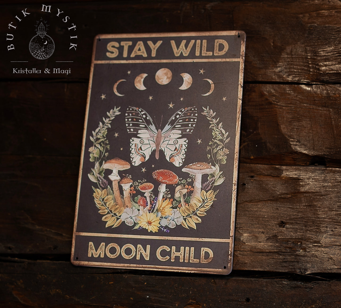 Plåtskylt - Stay Wild Moon child
