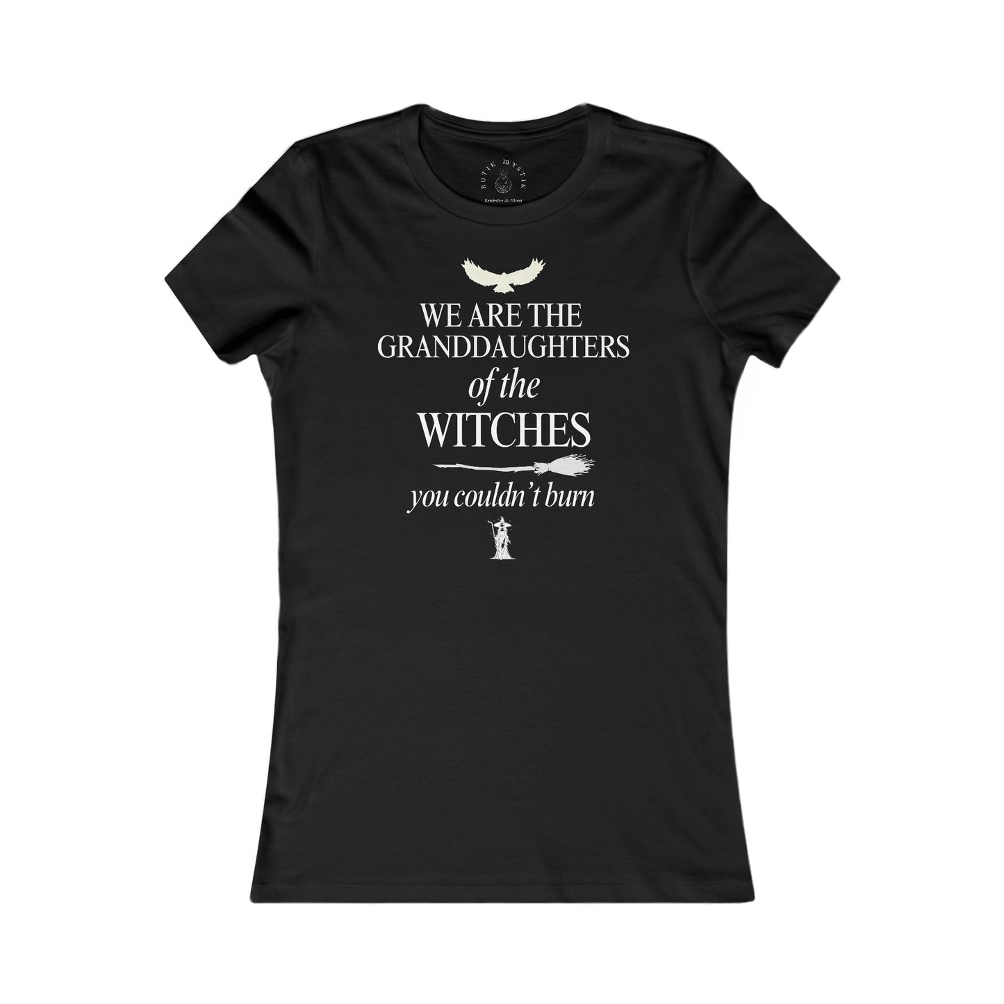 T-shirt i bomull - We are the granddaughters of the witches you couldn’t burn