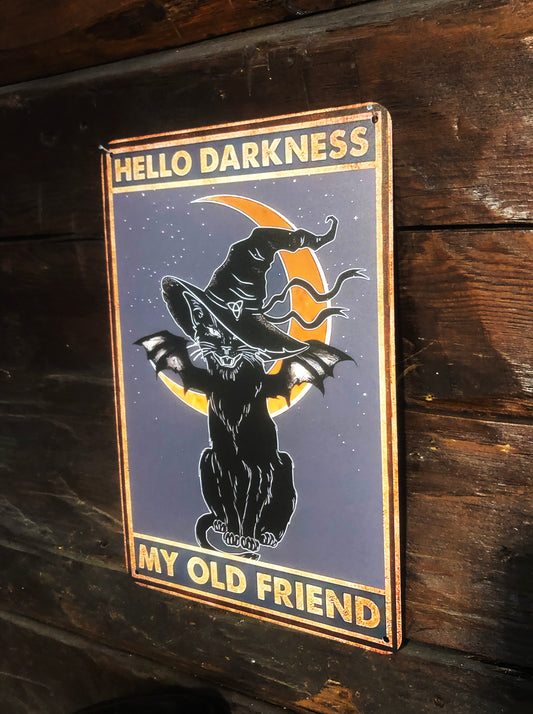 Plåtskylt - Hello darkness my old friend